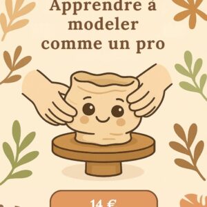 Apprendre à modeler comme un pro
