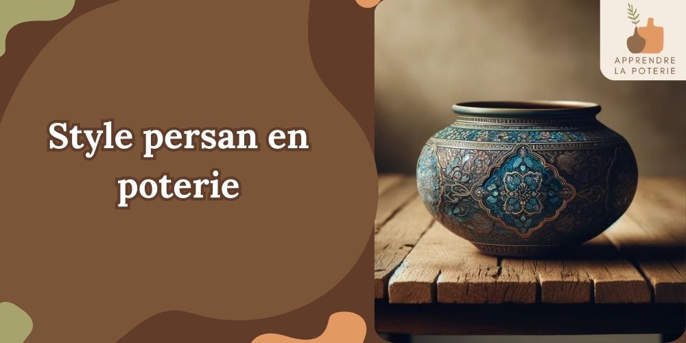 Style persan en poterie : raffinement et détails minutieux
